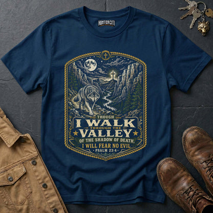 Though I Walk Through the Valley of the Shadow of Death I Will Fear No Evil Wolf T-Shirt - Psalm 23:4 Christian Tee