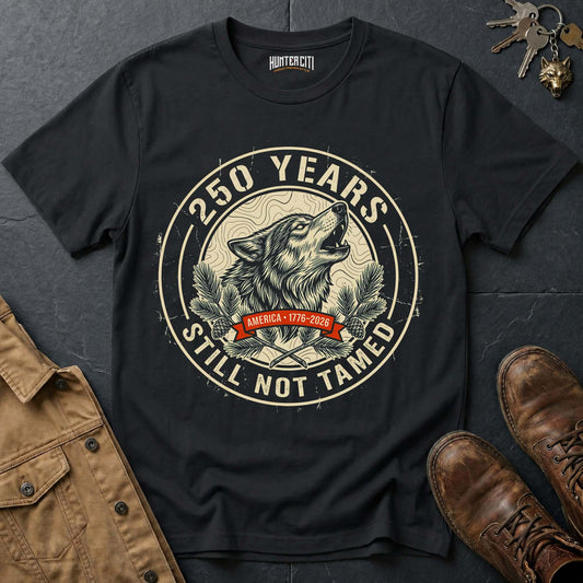 250 Years America Still Not Tamed Woodland Badge T-Shirt - 1776 2026 Wolf Pine Nature Patriotic Tee USA Gift