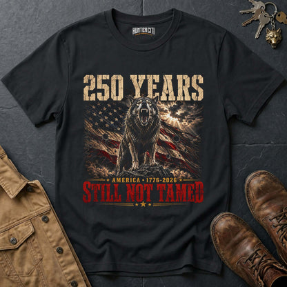250 Years America Still Not Tamed Dramatic Wolf T-Shirt - 1776 2026 Patriotic Snarling Wolf Graphic Tee USA Gift