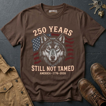250 Years America Still Not Tamed Wolf Face T-Shirt - 1776 2026 America Anniversary Patriotic Wolf Tee USA Gift