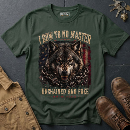 I Bow to No Master Unchained and Free T-Shirt - Patriotic Wolf Graphic Tee Born Free Die Wild USA Gift for Men