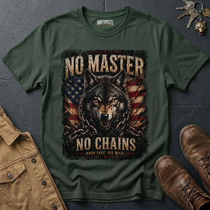 No Master No Chains Born Free Die Wild T-Shirt Patriotic Wolf Graphic Tee American Freedom USA Gift for Men