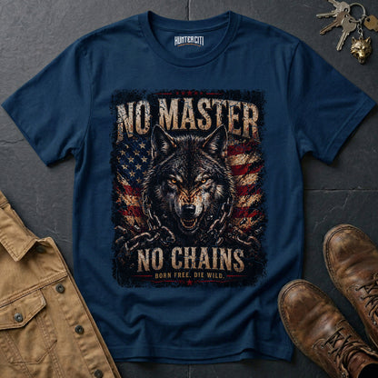 No Master No Chains Born Free Die Wild T-Shirt Patriotic Wolf Graphic Tee American Freedom USA Gift for Men