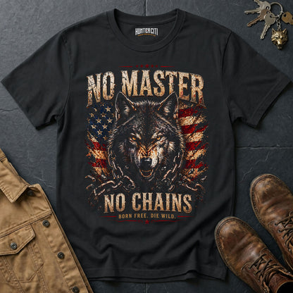 No Master No Chains Born Free Die Wild T-Shirt Patriotic Wolf Graphic Tee American Freedom USA Gift for Men