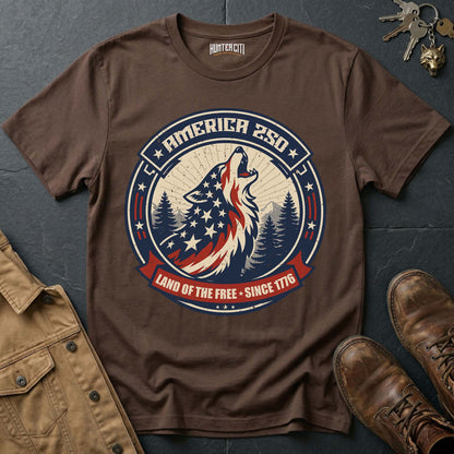 America 250 Land of the Free Wolf T-Shirt Since 1776 Howling Wolf USA Anniversary Patriotic Badge Tee Gift