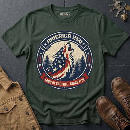 America 250 Land of the Free Wolf T-Shirt Since 1776 Howling Wolf USA Anniversary Patriotic Badge Tee Gift