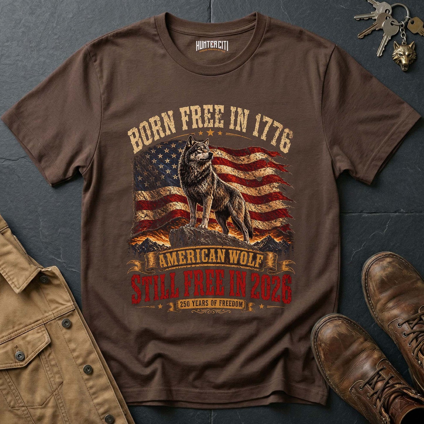 Born Free in 1776 Still Free in 2026 American Wolf T-Shirt - 250 Years of Freedom Anniversary Patriotic Tee USA Gift