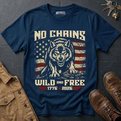 No Chains Wild and Free 1776 2026 T-Shirt - America 250th Anniversary Snarling Wolf Patriotic Graphic Tee USA Gift