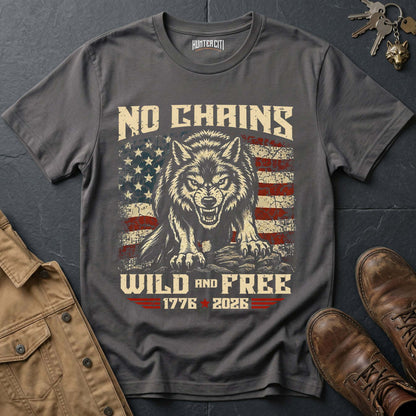 No Chains Wild and Free 1776 2026 T-Shirt - America 250th Anniversary Snarling Wolf Patriotic Graphic Tee USA Gift
