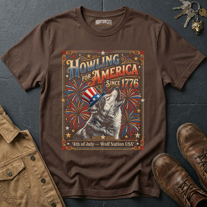 Howling for America Since 1776 T-Shirt - 4th of July Wolf Nation USA 250th Anniversary Fireworks Patriotic Tee Gift