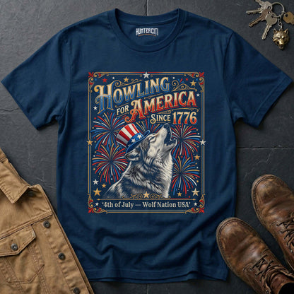 Howling for America Since 1776 T-Shirt - 4th of July Wolf Nation USA 250th Anniversary Fireworks Patriotic Tee Gift