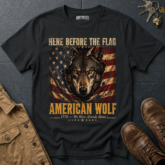 Here Before the Flag American Wolf T-Shirt Patriotic Wolf Graphic Tee 1776 USA Gift for Men