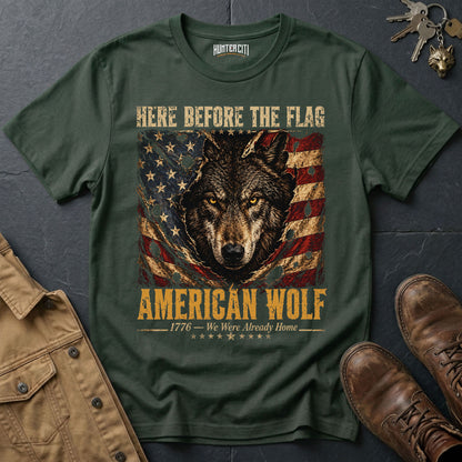 Here Before the Flag American Wolf T-Shirt Patriotic Wolf Graphic Tee 1776 USA Gift for Men
