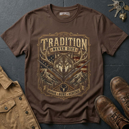 Tradition Never Dies Honor Hunt Heritage Wolf Graphic Tee – Patriotic American T-Shirt
