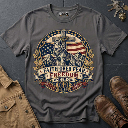 Faith Over Fear Freedom Under God Wolf T-Shirt - Christian Patriotic Wolf Graphic Tee USA Gift for Men