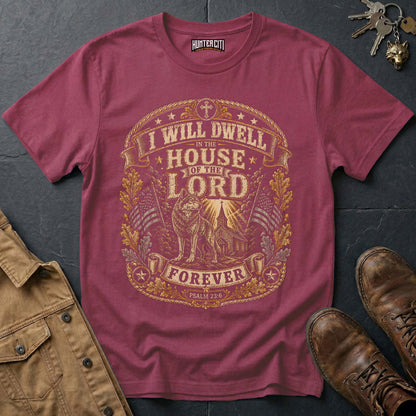 I Will Dwell in the House of the Lord Forever Wolf T-Shirt - Psalm 23:6 Christian Tee