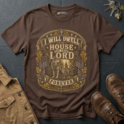 I Will Dwell in the House of the Lord Forever Wolf T-Shirt - Psalm 23:6 Christian Tee