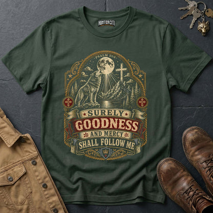 Surely Goodness and Mercy Shall Follow Me Wolf T-Shirt - Psalm 23:6 Christian Tee