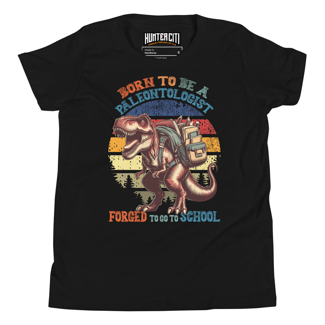 Born To Be A Paleontologist Forced To Go To School Vintage Youth T-Shirt